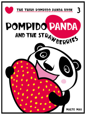 cover image of Pompido Panda and the Strawberries: the Third Pompido Panda Book